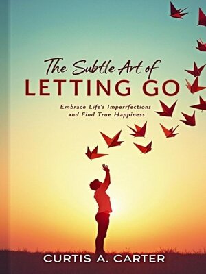cover image of The Subtle Art of Letting Go